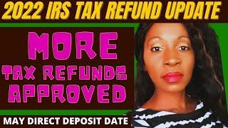 TAX REFUND 2022 IRS Tax Refund 2022 update