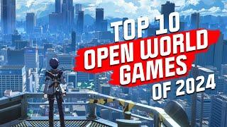 Top 10 Mobile Open World Games of 2024. NEW GAMES REVEALED! Android and iOS