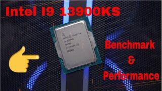 I9 13900KS Review & Benchmarks