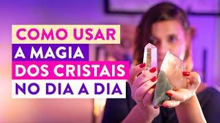 Como Escolher seus Primeiros Cristais e usá-los no dia a dia