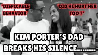 KIM PORTER DAD 'BREAKS SILENCE' AFTER DIDDY ATTACK VIDEO  + BIG L DEATH and JAY-Z READING ?