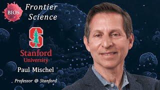 Frontier Science #14 - The Future is ecDNA w/ Paul Mischel - Professor @ Stanford | BIOS