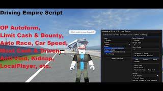 Driving Empire Script | Autofarm, Auto Race, Car Speed, Unlock Cash & Bounty Limit, etc. [LuaXe]