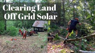 Clearing Land for Solar Power. Going Off Grid in Kentucky. Going off grid for beginners.