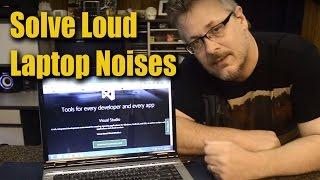 How to Solve Loud Laptop Fan Noises Caused from Overheating