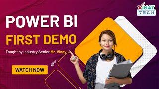 Power BI First Demo | 13th Nov 2024 | Vinay Tech
