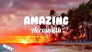 Amazing ( lyrics ) - Aerosmith