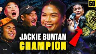 ONE Champion Jackie Buntan on WINNING the Belt & Eating Jollibee  - Ep 60 - The Casuals MMA