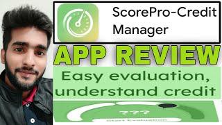 ScorePro credit manager app review | MD TALKIES