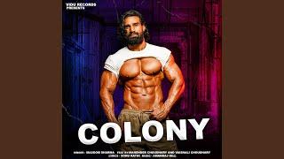 Colony (feat. Manender Choudhary, Vaishali Choudhary)