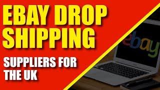 Ebay Dropshipping Suppliers For The UK (How To Find Them)