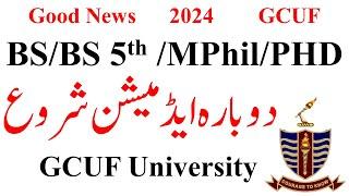 BS 1st/BS 5th/MPhil/PHD Admissions 2024 Open Again GCUF | 2024 Admissions GCUF Open