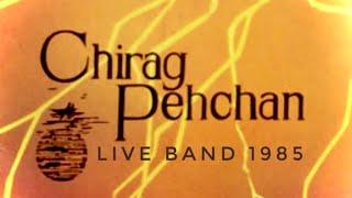 Chirag Pehchan | Mere Naal Nach Kuriye | Live