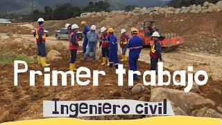 Cuál es el PRIMER TRABAJO de un INGENIERO CIVIL !!!