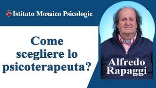 Come scegliere lo psicoterapeuta?