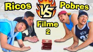 RICOS VS POBRES BATENDO BAFO - O FILME (PARTE 2)