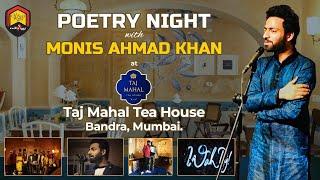 Poetry Night With Monis Ahmad Khan at Taj Mahal Tea House, Bandra Mumbai