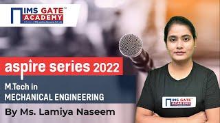 ASPIRE SERIES 2022 | Mechanical Engineering | IMS GATE Academy