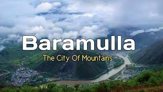 Baramulla the City Of Mountains || Baramulla J&k || Varmul || Baramulla Town Vlog