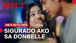 DonBelle Lang Malakas  | He's Into Her | Netflix