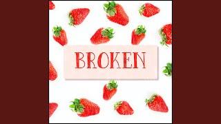 Broken