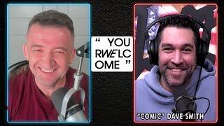 "YOUR WELCOME" with Michael Malice #334: Dave Smith