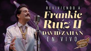 Reviviendo A Frankie Ruiz ll En Vivo, David Zahan - Salsa Power