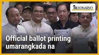 Official ballot printing umarangkada na | Agenda