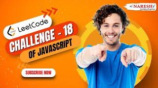 Challenge 18 | Debounce in JavaScript | JavaScript | NareshIT