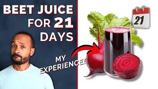 I Drank Beetroot Juice for 21 DAYS and THIS Happened! … 4 Takeaways