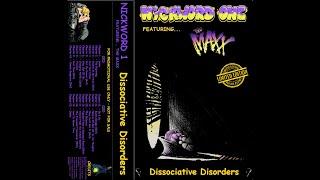 Nickword 1 Featuring... The Maxx. - Dissociative Disorders