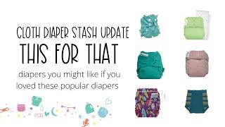 2022 Cloth Diaper Recommendations for previously popular diapers