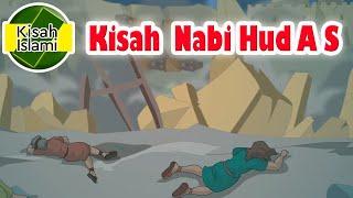 Nabi Hud A S  - Kisah Islami Channel