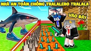 SAMMY THỬ THÁCH 24H XÂY NHÀ SIÊU AN TOÀN CHỐNG TRALALERO TRALALA TRONG MINECRAFT