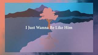 "Be Like Him" Lyric Video by Bridgetown Music feat. Christian Dawson, Sarah Carroll