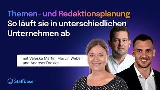 Themen- und Redaktionsplanung: So läuft sie in unterschiedlichen Unternehmen ab