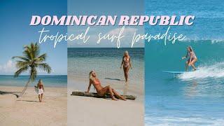 DOMINICAN REPUBLIC | Surfing in tropical paradise