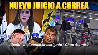 Investigan a Rafael Correa - Alondra se fue - Cristian Zamora nuevo Caso #envivo