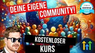 Reich durch eine Community samt Kurs? KOSTENLOSER GoHighLevel Community Kurs im Video!