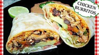 How To Make a HUGE Chicken Burrito | Juicy Mexican Chicken Burritos Recipe