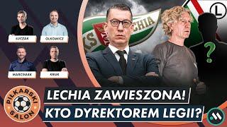 LECHIA Z ZAWIESZONĄ LICENCJĄ! KTO NOWYM DYREKTOREM LEGII? SIMUNDZA TRENEREM ŚLĄSKA