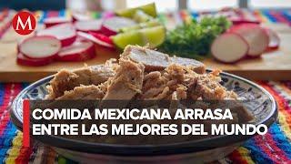 Comida mexicana entra al Top 10 de mejores comidas del mundo este 2023