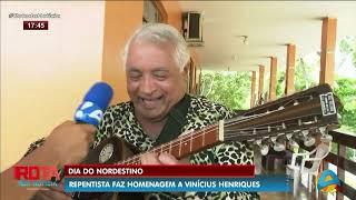 Rota da Notícia - Dia do Nordestino: Repentista faz homenagem a Vinícius Henrique