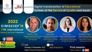 Digital Transformation of Education: First Session of CIMQUSEF19