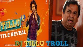 DJ TILLU SQUARE TROLL /TELUGU TROLL