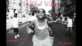 Soul Bazar présente Soulful Vibes Summer 2018 By Dj Starks