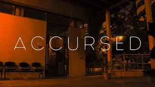 ACCURSED | A short film by BTL