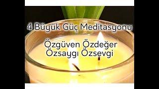 Özgüven Özdeğer Özsaygı Özsevgi - 528 ve 432 HZ Frekanslar ile Desteklenmiştir