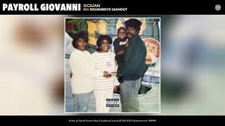 Payroll Giovanni - Sicilian (Official Audio) (feat. Doughboyz Cashout)