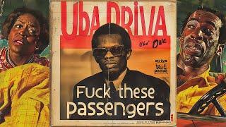 Uba Driva - F*ck these passengers! (rare 1960's vinyl)